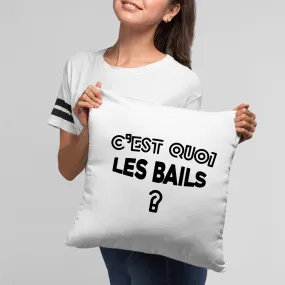 Coussin C'est quoi les bails